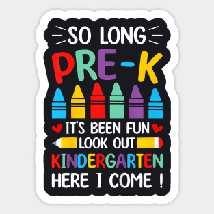 Kids So Long Pre K Graduation Kindergarten Here I Come 2024 Sticker